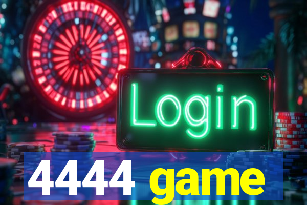 4444 game